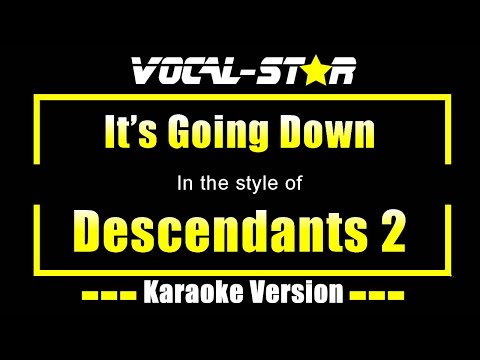 It's Going Down Karaoke | Descendants 2 Karaoke Version
