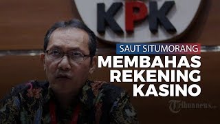 Soal Temuan Rekening Kasino Milik Kepala Daerah, Saut Situmorang: Didalaminya Pelan-pelan