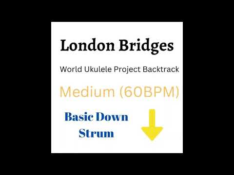 London Bridges Practice Track - Medium (60 BPM)