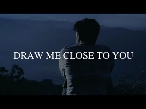 Michael W. Smith - Draw Me Close To You
