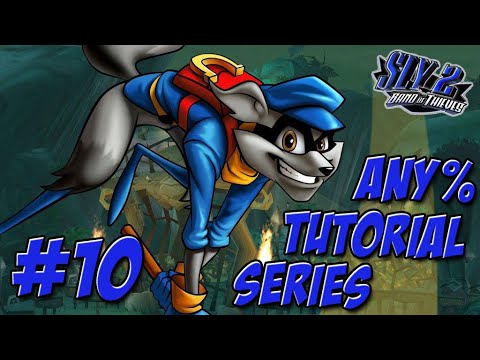 Sly 2: Band of Thieves - Any% Beginner Tutorial Series | #10 Anatomy for Disaster