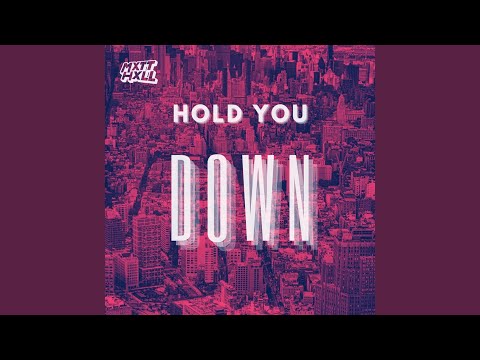Hold You Down