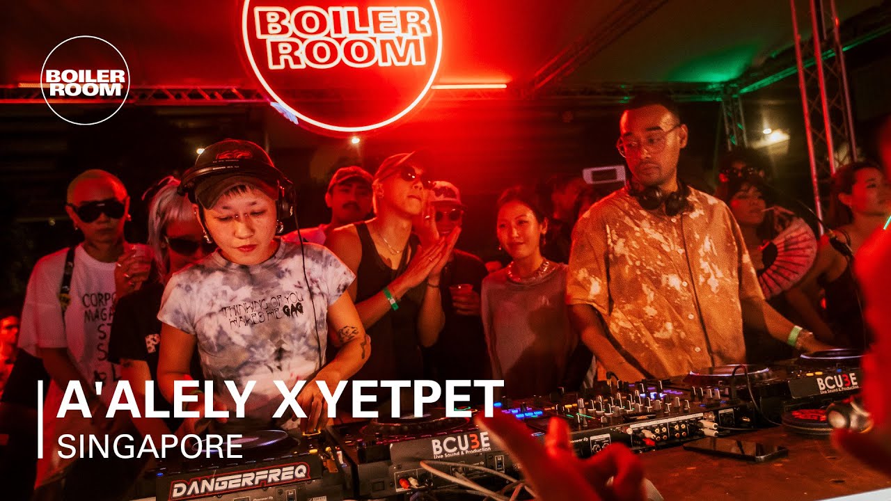 A'alely x YETPET - Boiler Room: Singapore