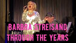 Kelly Vohnn - Barbra Streisand Through The Years