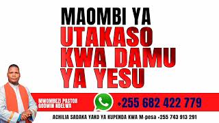 Download lagu MAOMBI YA UTAKASO, TOBA KWA KUTUMIA DAMU YA YESU mp3 Download lagu MAOMBI YA UTAKASO, TOBA KWA KUTUMIA DAMU YA YESU mp3