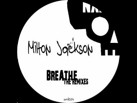 Milton Jackson - Breathe (David Labeij Remix)