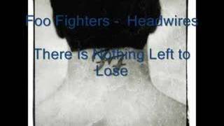 Foo Fighters - Headwires