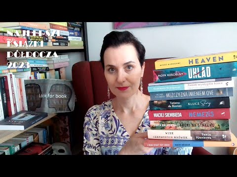 NAJLEPSZE KSIĄŻKI 2023 do tej pory I TOP 10 książek półrocza #booktube #bestbooks
