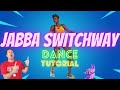 How To Dance The Fortnite Jabba Switchway Emote 2020