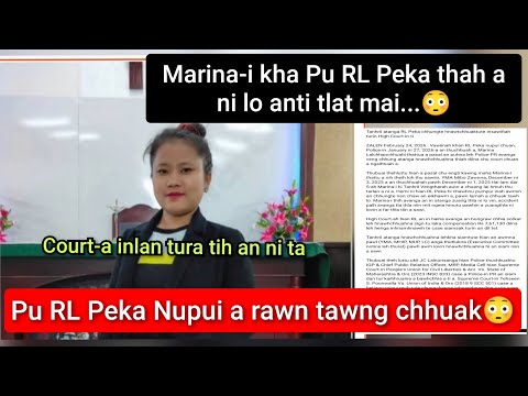 Marina-i thihna thu thar a awm😳| Court-in insawifiah turin a ti