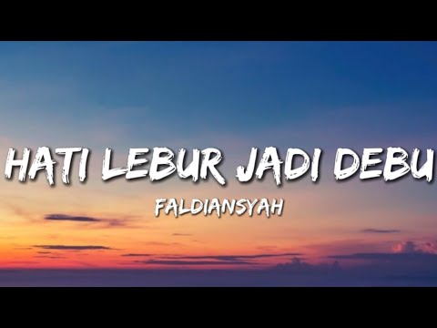 HATI LEBUR JADI DEBU - Jamal Mirdad || Faldiansyah (Cover)