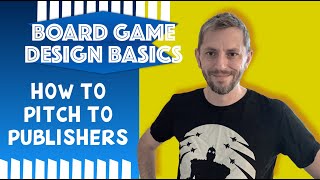 Pitch Perfect: The Ultimate Guide to Pitching Your Board Game Prototype to Publishers
