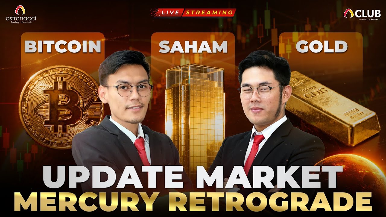 UPDATE MARKET DI TENGAH MERCURY RETROGRADE