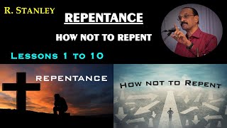 "How not to repent" (English) by R. Stanley, Lessons 1-10, Illustrated: