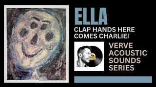 Ella Fitzgerald Clap Hands Here Comes Charlie - Verve Acoustic Sounds