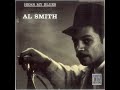 Al Smith ⭐Hear My Blues ⭐I've Got The Right Kind Of Lovin' ⭐  (**1960**)