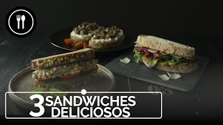 Tres sándwiches deliciosos para el almuerzo o la cena