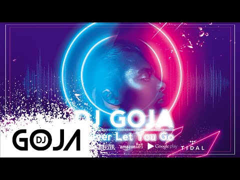 Dj Goja - I Never Let You Go (feat. Vanessa Campagna)