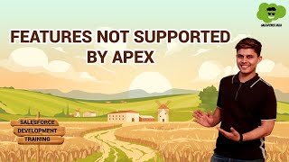 Features Not Supported by APEX | APEX Basics | Salesforce Development Course