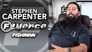 Stephen Carpenter Signature Series Fishman Fluence
