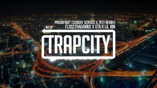 Flosstradamus feat. GTA & Lil Jon - Prison Riot ($unday $ervice & 2Fly Remix)