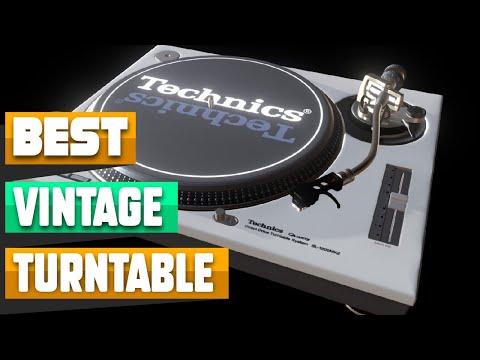 Most Amazing Vintage Turntables in 2024
