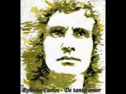 Roberto Carlos  -  De tanto amor 1971