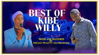 Download lagu BEST OF KIBE WILLY 2025 MIX  FT DEEJAY PEACEPAX  254706151046 mp3