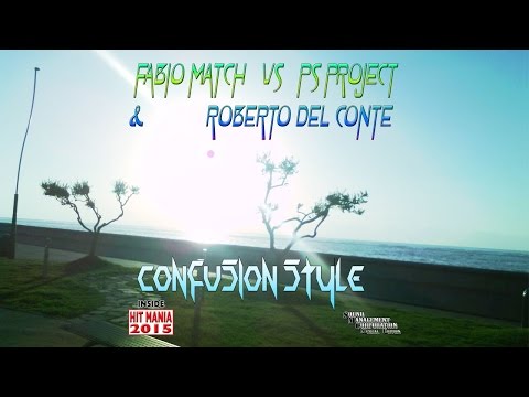 Fabio Match vs PS Project & Roberto Del Conte - Confusion Style (HIT MANIA 2015)