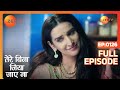 Tere Bina Jiya Jaye Naa Thriller Tv Serial Full Epi 126 Avinesh Rekhi Anjali Tatrari Zee TV