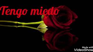 Tengo miedo (letra) Rich* - Los Brios