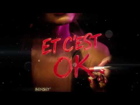 SenSey’ - Et c’est OK (Lyrics Vidéo)