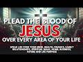 10 Powerful Prayers To Plead The Blood Of Jesus To Transform Every Part Of Your Life