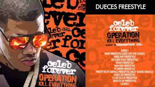 CELEB FOREVER - DEUCES FREESTYLE