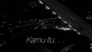 Download lagu KAMU mp3