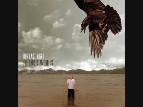 Our Last Night- Timing is Everything with lyrics