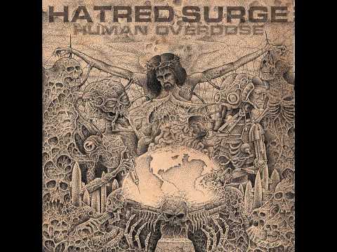 Hatred Surge - Human Overdose [2013]