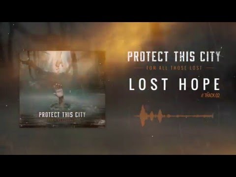 Protect This City - Lost Hope