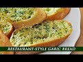 Restaurant-Style GARLIC BREAD in under 10 MINUTES