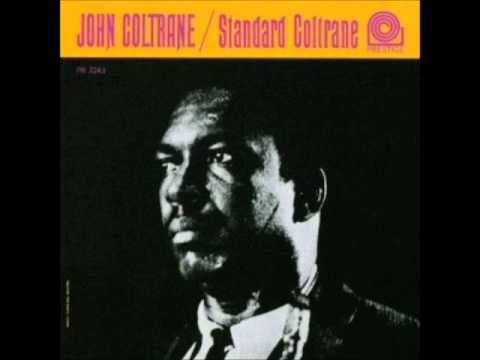 I'll Get By - John Coltrane