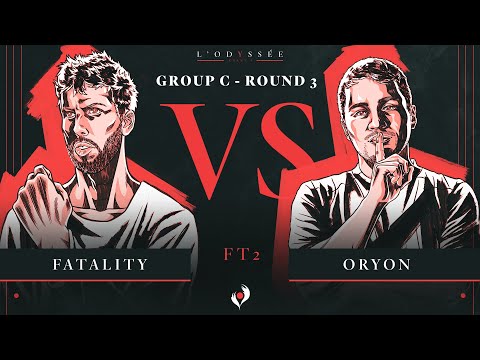 L'Odyssée GROUP C - ROUND 3 - FATALITY VS ORYON