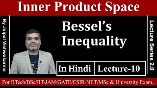 Inner Product Space - Bessel's inequality in Hindi (lecture 10)