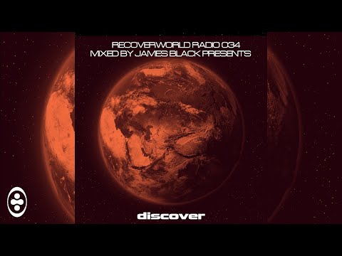 James Black Presents - Recoverworld Radio 034 (Continuous DJ Mix) | Tranceportal