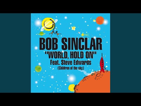 World Hold On ft Steve Edwards