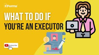 What to Do if You're an Executor