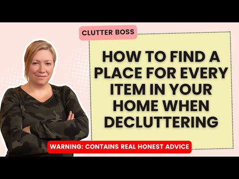 How to Find a Place for Everything in Your Home When Decluttering