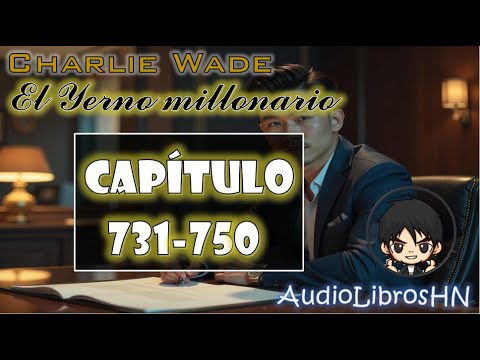 02-07-23 El Yerno Millonario  - CAPITULO 731 - 750
