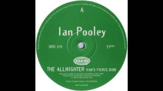 Ian Pooley - The Allnighter (Ian's Fierce Dub)