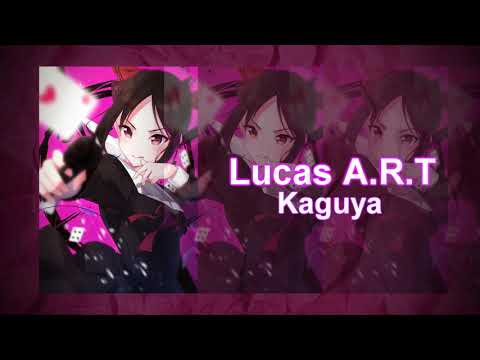 Nightcore - Kaguya (Lucas A.R.T) 03