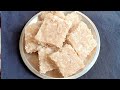 Make This With Coconut In 10 Minutes It Melts In Your Mouth Coconut Burfi In Telugu Sweet
